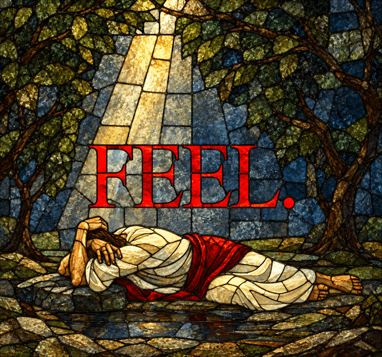 FEEL. — stained-glass interpretation of Jesus lying with his face concealed in his folded arms.